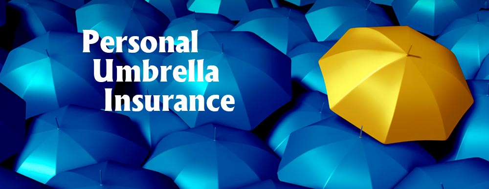 What is Personal Umbrella Insurance
