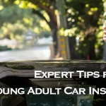 Young Adult Car Insurance Tips